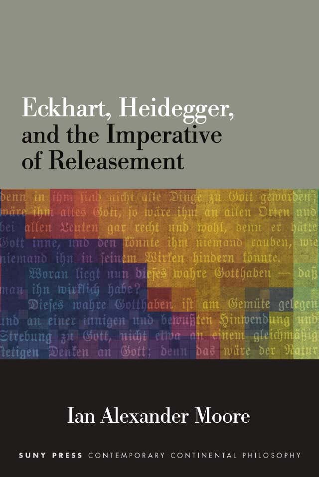 Eckhart, Heidegger, and the Imperative of Releasement